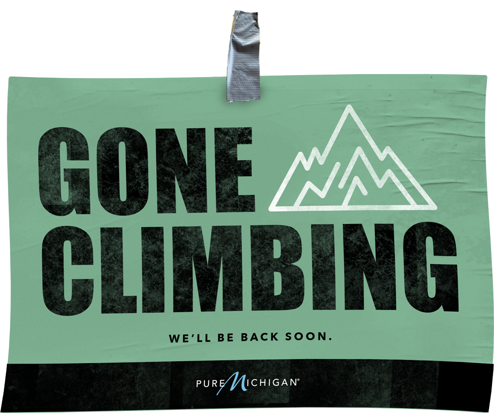 Graphic design that reads "Gone Climbing. We'll be back soon."